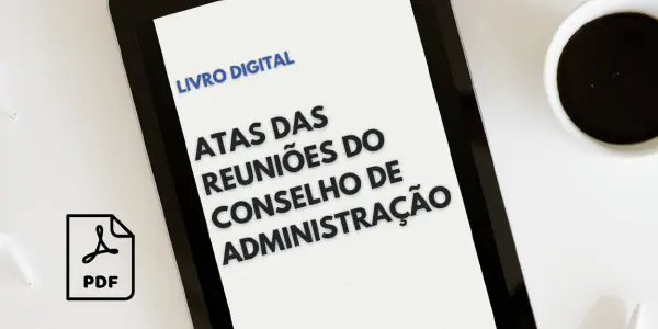 Livro de Atas das Reuniões do Conselho de Administração